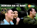 Download Lagu Deewana Hai Ye Mann | Salman Khan | Rani | Preity | Chori Chori Chupke Chupke | Alka Yagnik Hit Song