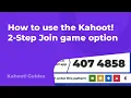 How to use the Kahoot 2-Step Join game option