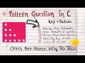 How to Solve Pattern Questions in C C Programming Tutorial Code Hacker