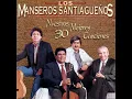 Añoranzas - Los Manseros Santiagueños