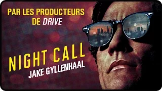 NIGHT CALL – Nouvelle bande annonce VOST