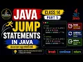 JAVA CLASS 14 4-Jump statements in Java Malayalam