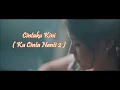 Ashira Zamita - Cintaku Kini (Ku Cinta Nanti 2) Lirik Lagu