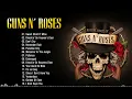 Download Lagu Guns N' Roses Full Album 2024 ~ Top 10 Best Songs ~ Greatest Hits