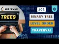 Binary Tree Level Order Traversal Leetcode 102 Trees C