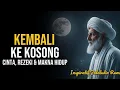 Lagu 💥 KOSONGKAN DIRI, DAN TEMUKAN CINTA DAN REZEKI SEJATI | INSPIRATIF JALALUDIN RUMI