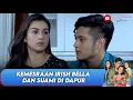 Download Lagu KEMESRAAN IRISH BELLA DAN SUAMI DI DAPUR - ANUGERAH CINTA