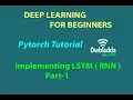 Implementing LSTM long short term memory Pytorch tutorial