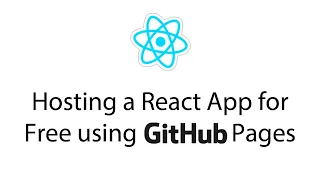 Hosting a React App for Free using Github Pages