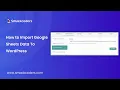 Import Google Sheets Data into WordPress No Manual CSV Uploads