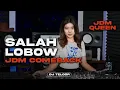 Download Lagu DJ SALAH  | LOBOW | JDM PLAT KT | VIRAL TIKTOK