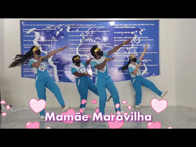 Download MP3 Coreografia Mamãe Maravilha - Especial Dia das Mães