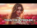 Lagu Felix - Taką Cię wyśniłem (Cover Akcent)