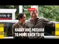 Harry and Meghan set to move back to UK this month Sky News coverage and analysis