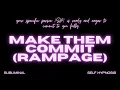 Make Them Commit Rampage - Manifest Loyalty Devotion Unshakable Commitment