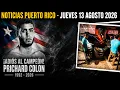 PUERTO RICO LLORA A SU CAMPEON Prichard Colon sube al Ring Celestial y Justicia para Mariela