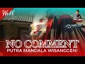 Download Lagu DJ BANTENGAN ‼️ 'PUTRA MANDALA WISANGGENI' ( NO COMMENT ), RemixerBy Helos Productions