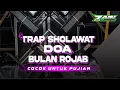 Lagu DJ TRAP HADRAH • DOA BULAN RAJAB • UNTUK PUJIAN • FULL BASS TERBARU 2025