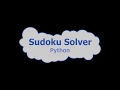 Sudoku Solver - Python
