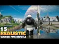 Lagu Top 15 Realistic Games for Android/iOS 2026 | Best HIGH GRAPHICS Games for Android