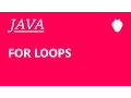 Java Tutorial For Beginners - For Loops