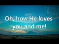 Oh How He Loves You And Me Worship with Service Music