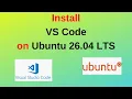 How to Install VS Code Latest Version on Ubuntu 26 04 LTS Resolute - EASY METHOD