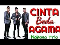 Download Lagu Cinta Beda Agama  lirik    [ Cover Nabasa trio ]