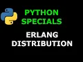 Python Specials Erlang Distribution