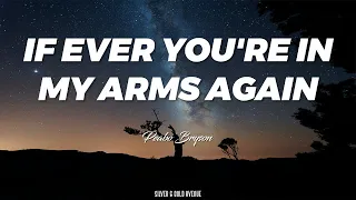 Download If Ever You're In My Arms Again (Peabo Bryson) Lyrics MP3