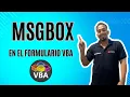 MsgBox Funcion para Mostrar los Mensajes en el Formulario VBA en Excel Cap 17