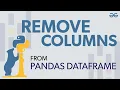 How to Remove Columns From Pandas Dataframe GeeksforGeeks