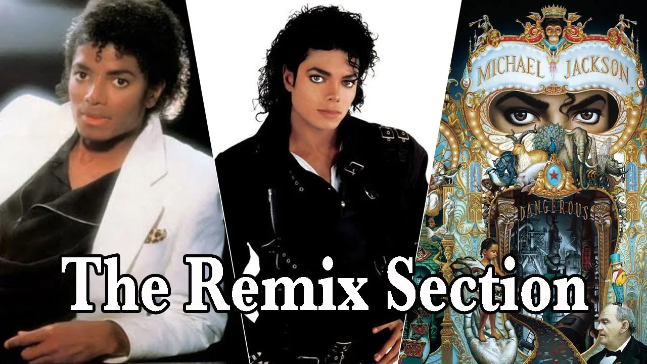 Michael Jackson Megamix - Remind - The Remix Section
