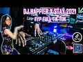 Lagu DJ HAPPIER X STAY 2021 FYP FULL TIK-TOK