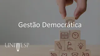 Gestão Escolar - Gestão democrática