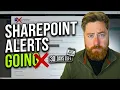 SharePoint is DELETING this feature Set up new alerts now