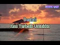 Download Lagu Dadali - Kau Terbaik Untukku ( Video Lirik ) Lagu Terbaru