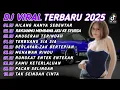 Download Lagu DJ TIKTOK TERBARU 2025🎵DJ HILANG HANYA SEBENTAR🎵DJ RAYUANMU MEMBAWA AKU KE SYURGA - FULL ALBUM🔥