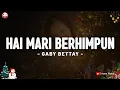 Download Lagu Hai Mari Berhimpun - Gaby Bettay (Lirik Lagu Natal 2024)