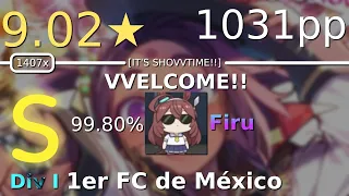 osu!catch MX (Div I) | Firu | 9.02⭐MisoilePunch - VVelcome!! [IT'S SHOVVTIME!!] 99.80% FC 1031pp
