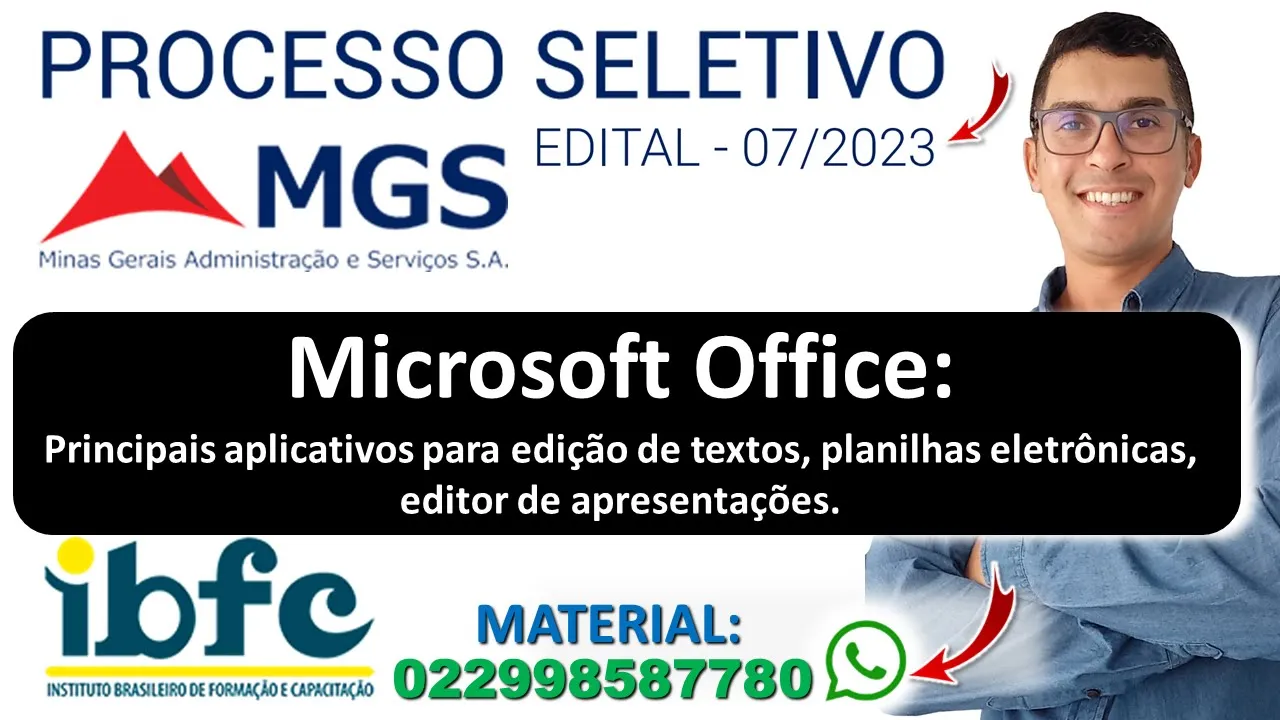 Microsoft Office: principais aplicativos para edição de textos, planilhas eletrônicas, editor de....
