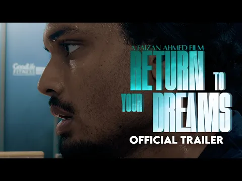 "Return to Your Dreams" | Official Trailer