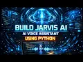 Build JARVIS AI Voice Assistant Using Python Python AI Project