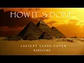 Lagu HUNTR/X (Huntrix) - How It's Done (Ancient Sands Cover / Bardcore)