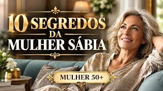 10 Atitudes Poderosas de Uma MULHER SÁBIA – Inspiradas em Mulheres da Bíblia