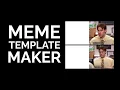 How to Make Meme Templates Free Online Meme Template Maker