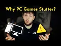 Why PC Games Stutter even on high end PC s