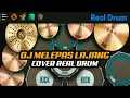 Lagu DJ MELEPAS MASA LAJANG TIK-TOK VIRAL || COVER REAL DRUM