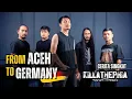 Lagu FROM ACEH TO SHAKING THE GERMAN STAGE! THE BRIEF STORY OF KILLA THE PHIA