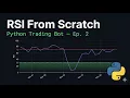 I Built an RSI Indicator in Python From Scratch Trading Bot Ep 2